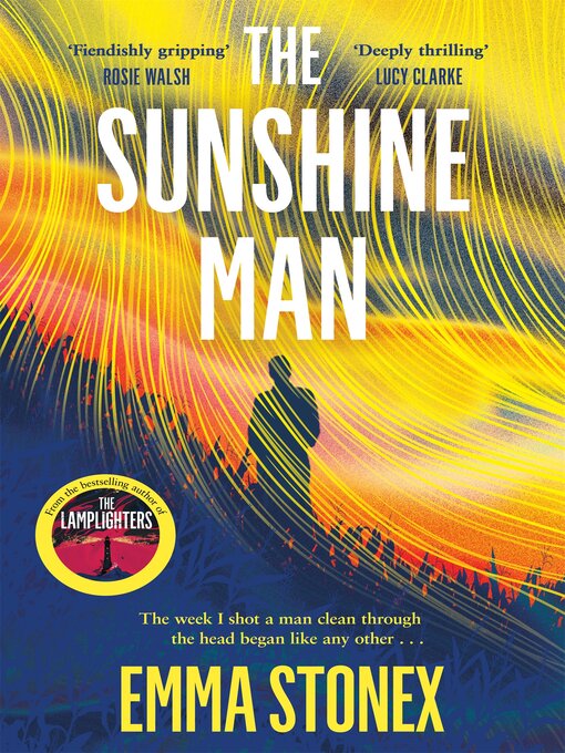 Title details for The Sunshine Man by Emma Stonex - Available